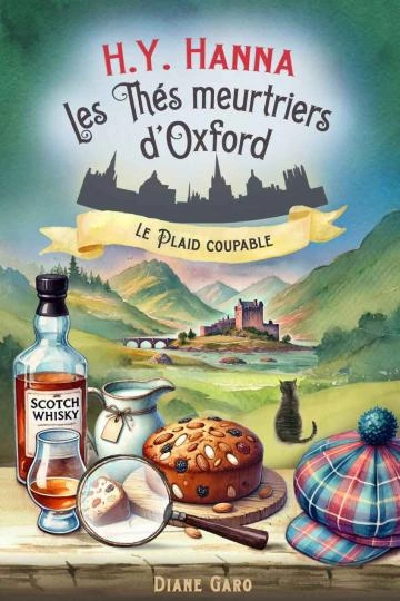 H.Y. Hanna.Les thés meurtriers d'Oxford T12: Le Plaid coupable  [Livres]