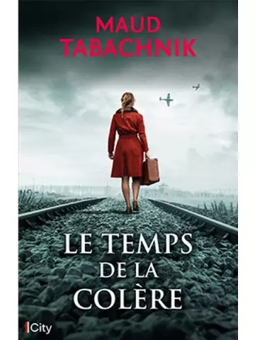 Le temps de la colère  Maud Tabachnik  [Livres]