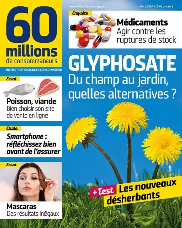 60 Millions De Consommateurs N°548 – Mai 2019  [Magazines]