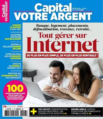 Capital Votre Argent N°13 – Mars-Mai 2021  [Magazines]