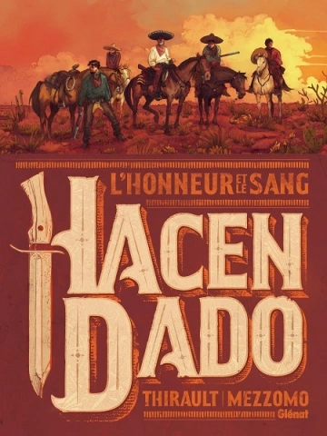 Hacendado, l'honneur et le sang  [BD]