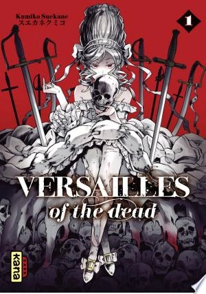 Versailles of the dead - Tome 1  [Mangas]