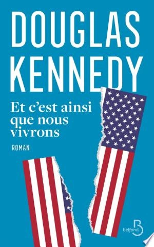 Et c'est ainsi que nous vivrons Douglas Kennedy  [Livres]