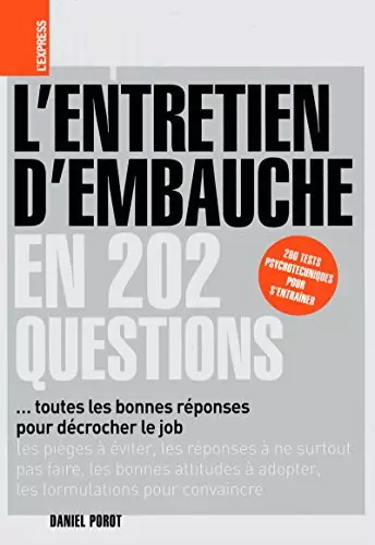 L'entretien d'embauche en 202 questions  [Livres]