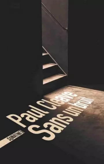 Sans Un Bruit  Paul Cleave  [Livres]