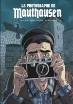 LE PHOTOGRAPHE DE MAUTHAUSEN  [BD]