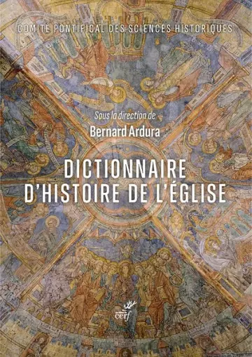 Dictionnaire d'histoire de l'Eglise  [Livres]