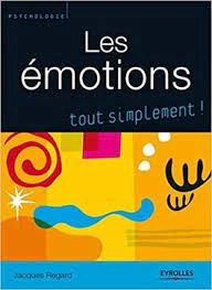 Les émotions: Tout simplement !  [Livres]