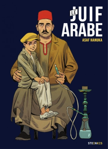 LE JUIF ARABE  [BD]