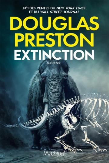 Extinction - Douglas Preston  [Livres]