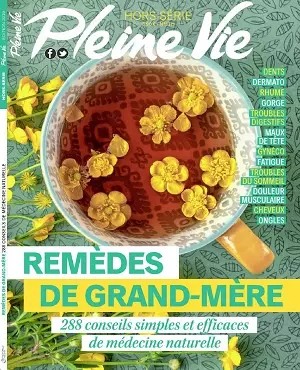 Pleine Vie Hors Série N°51- Remèdes de Grand-Mère 2019  [Magazines]