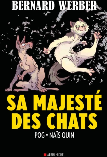 Sa Majesté des Chats - Cycle des Chats - Tome 2 (Bernard Werber)  [BD]