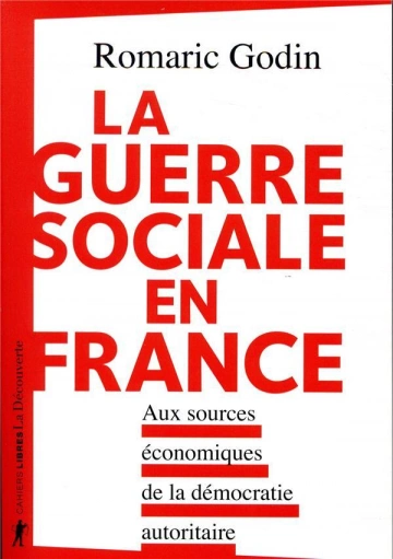 ROMARIC GODIN  La guerre sociale en France  [Livres]