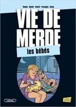 Vie de Merde T16 : les bébé  [BD]