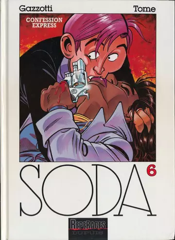 Soda tome 6 - Confession express  [BD]