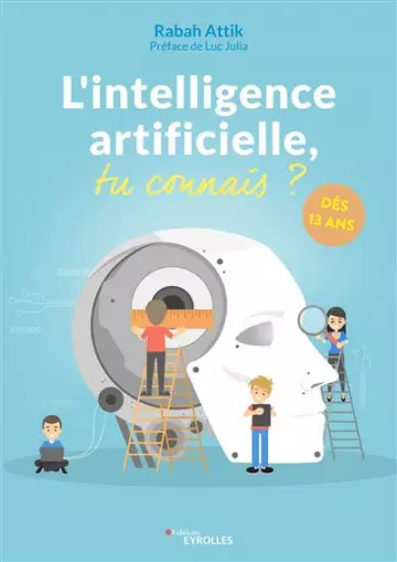 L'INTELLIGENCE ARTIFICIELLE, TU CONNAIS ? - RABAH ATTIK  [Livres]