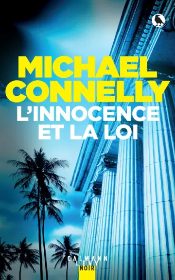 Michael Connelly - L'Innocence et la Loi  [Livres]