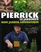 Mon jardin Aromatique  [Magazines]