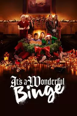 The Binge 2: It's A Wonderful Binge  [WEB-DL 720p] - FRENCH