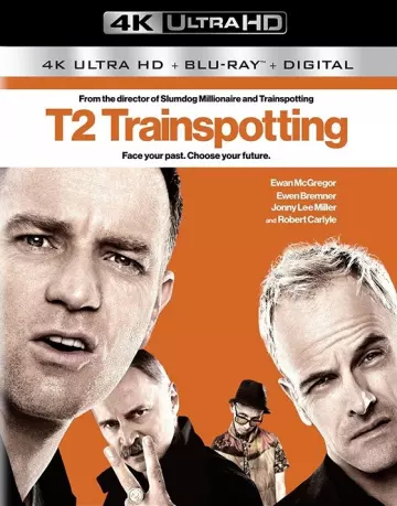 T2 Trainspotting  [4K LIGHT] - MULTI (FRENCH)