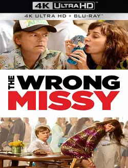 The Wrong Missy  [WEB-DL 4K] - MULTI (FRENCH)