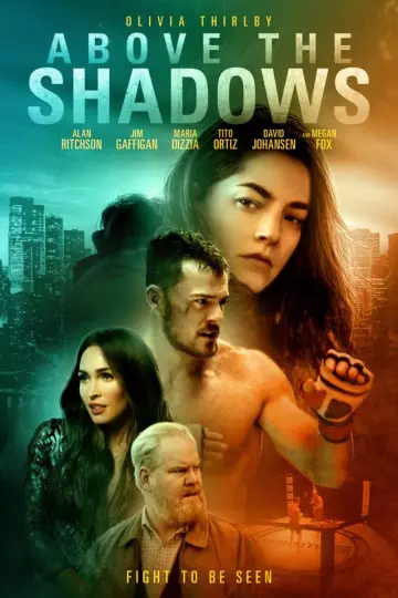 Above The Shadows  [WEB-DL 720p] - FRENCH