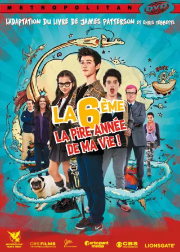 La 6ème, la pire année de ma vie [WEB-DL] - TRUEFRENCH