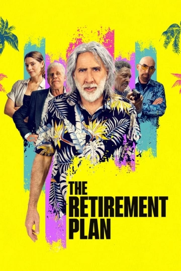 The Retirement Plan [WEBRIP 720p] - FRENCH