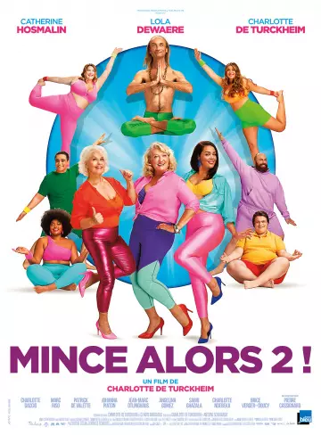 Mince alors 2 !  [WEB-DL 720p] - FRENCH