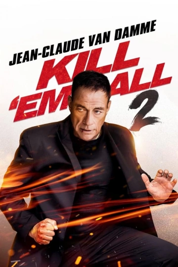 Kill 'Em All 2  [WEBRIP] - FRENCH