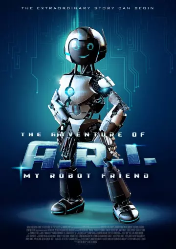 The Adventure of A.R.I. My Robot Friend  [HDRIP] - FRENCH