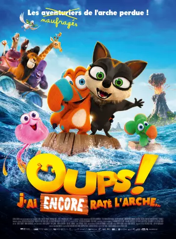 Oups ! J’ai encore raté l’arche…  [WEB-DL 720p] - FRENCH