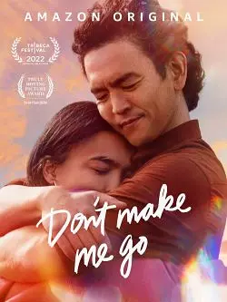 Don't Make Me Go  [HDRIP] - FRENCH