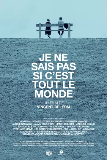 Je ne sais pas si c'est tout le monde [WEB-DL 1080p] - FRENCH