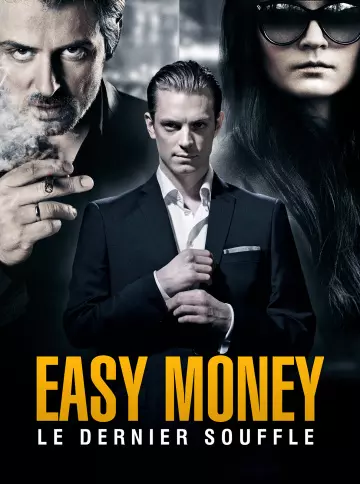 Easy Money : Le Dernier souffle  [TVRIP] - VOSTFR