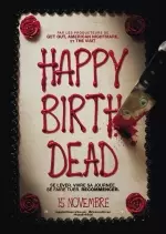 Happy Birthdead [BDRIP] - TRUEFRENCH