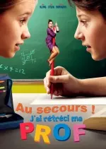 Au secours j'ai rétréci ma prof  [HDRIP] - FRENCH