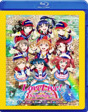 Love Live! Sunshine!! The School Idol Movie: Over the Rainbow  [BLU-RAY 1080p] - VOSTFR