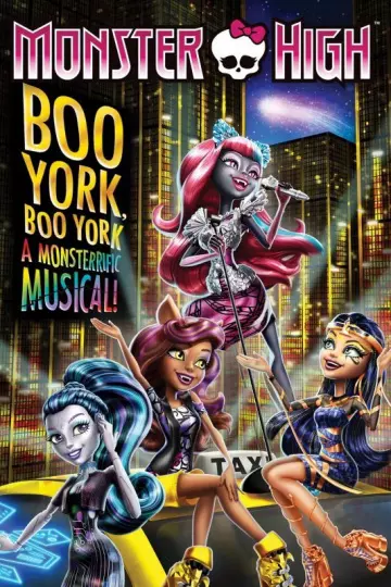 Monster High - Boo York, Boo York  [WEB-DL 1080p] - FRENCH