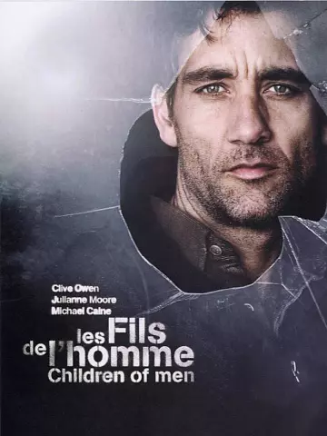 Les Fils de l'homme  [HDLIGHT 1080p] - MULTI (TRUEFRENCH)