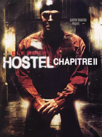 Hostel - Chapitre II  [HDLIGHT 1080p] - MULTI (TRUEFRENCH)