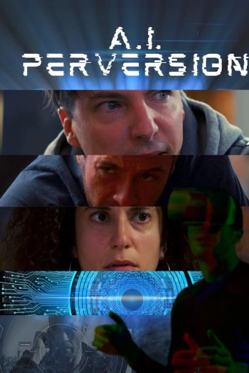 A.I. Perversion  [HDRIP] - FRENCH