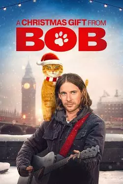 A Christmas Gift from Bob  [BDRIP] - FRENCH