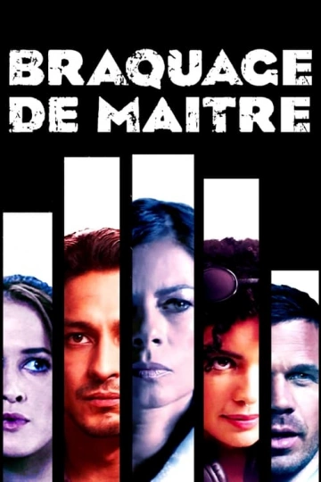 Braquage de maître [WEBRIP 720p] - TRUEFRENCH