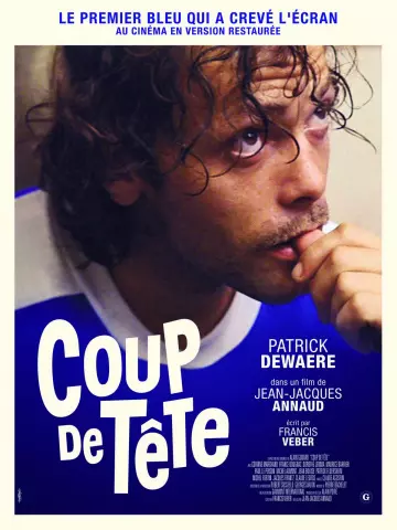 Coup de tête  [HDLIGHT 1080p] - FRENCH