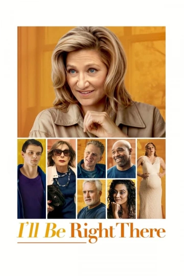 I’ll Be Right There [WEBRIP 720p] - FRENCH