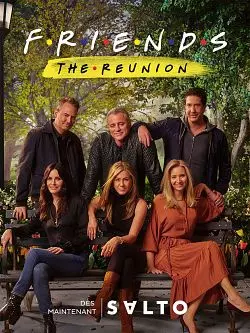 Friends : Les retrouvailles [WEB-DL 1080p] - FRENCH