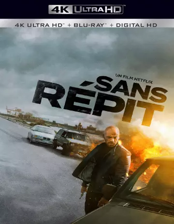 Sans répit  [WEBRIP 4K] - FRENCH