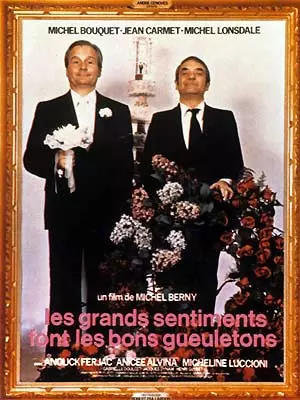 Les Grands sentiments font les bons gueuletons [DVDRIP] - FRENCH