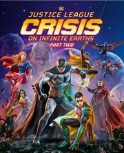 Justice League: Crisis On Infinite Earths, Part Two [WEBRIP] - FRENCH